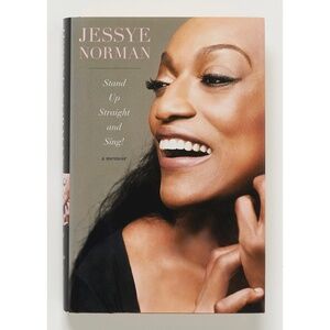 Stand Up Straight and Sing! INSCRIBED by JESSYE NORMAN to ARTHUR MITCHELL